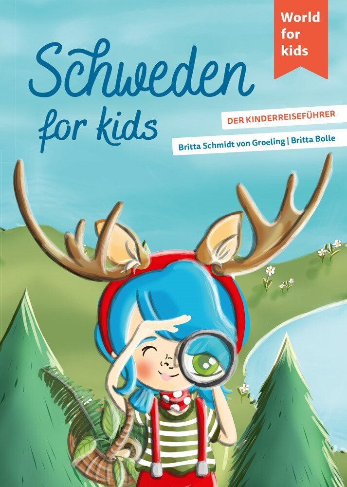 Schweden for kids (Britta Schmidt Von Groeling)