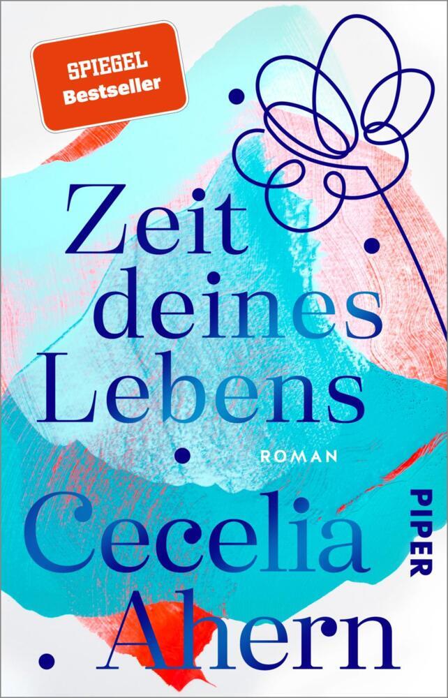 Zeit deines Lebens (Cecelia Ahern)