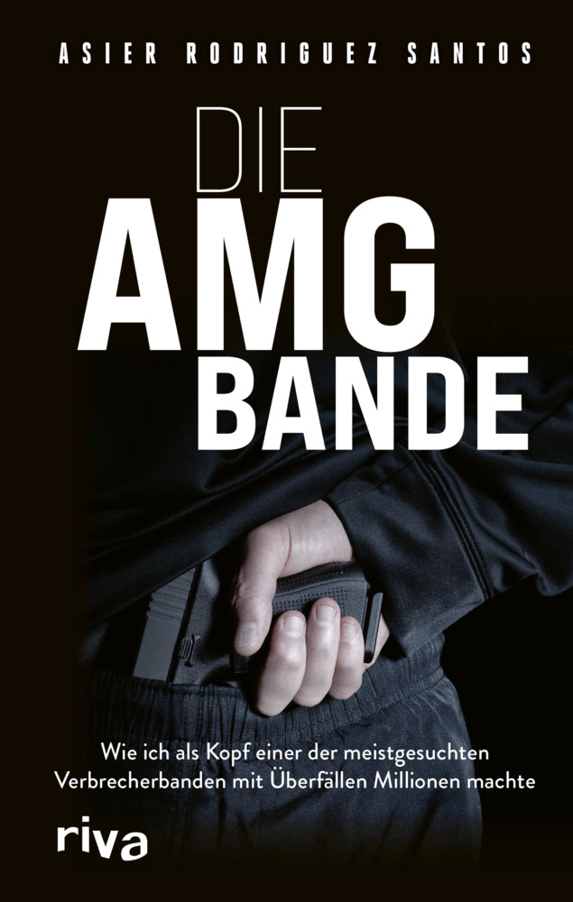 Die AMG-Bande (Asier Rodríguez Santos)