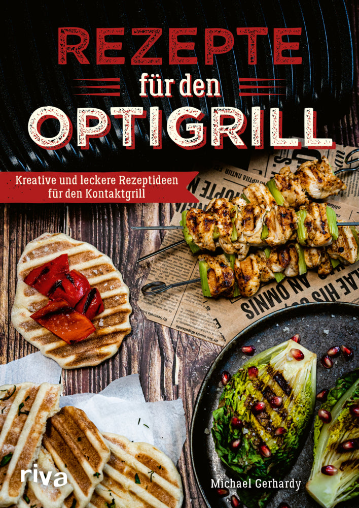 Rezepte für den Optigrill (Michael Gerhardy)