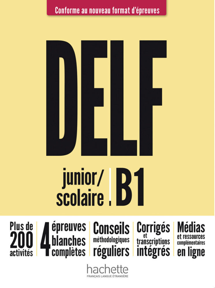 DELF junior / scolaire B1 - Conforme au nouveau format d'épreuves (Nelly Mous)