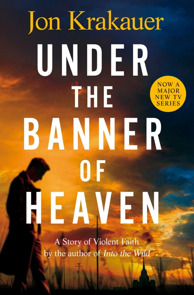 Under The Banner of Heaven (Jon Krakauer)
