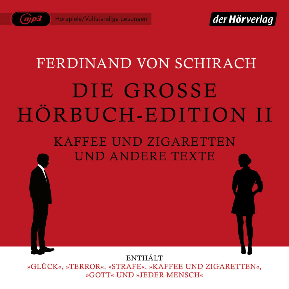 Die große Hörbuch-Edition II - Kaffee und Zigaretten und andere Texte, 3 Audio-CD, 3 MP3 (Ferdinand Von Schirach)
