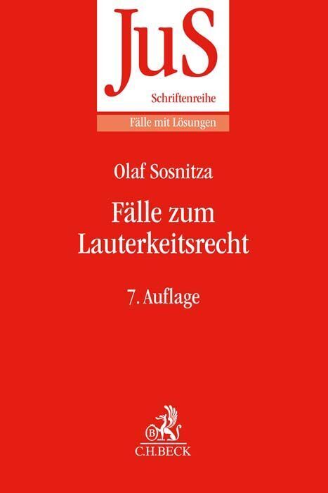 Fälle zum Lauterkeitsrecht (Olaf Sosnitza)