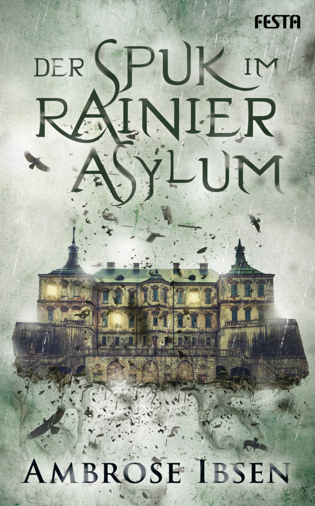 Der Spuk im Rainier Asylum (Ambrose Ibsen)