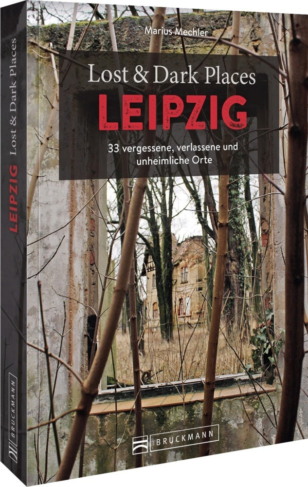 Lost & Dark Places Leipzig (Marius Mechler)