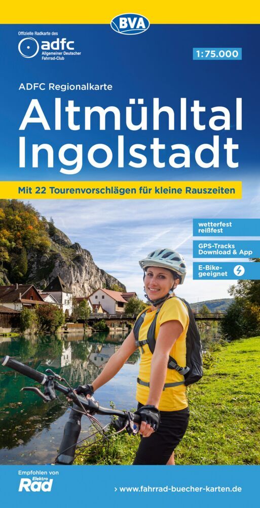 ADFC-Regionalkarte Altmühltal Ingolstadt, 1:75.000, mit Tagestourenvorschlägen, reiß- und wetterfest, GPS-Tracks Download (Allgemeiner Deutscher Fahrrad-Club E.V. (Adfc))
