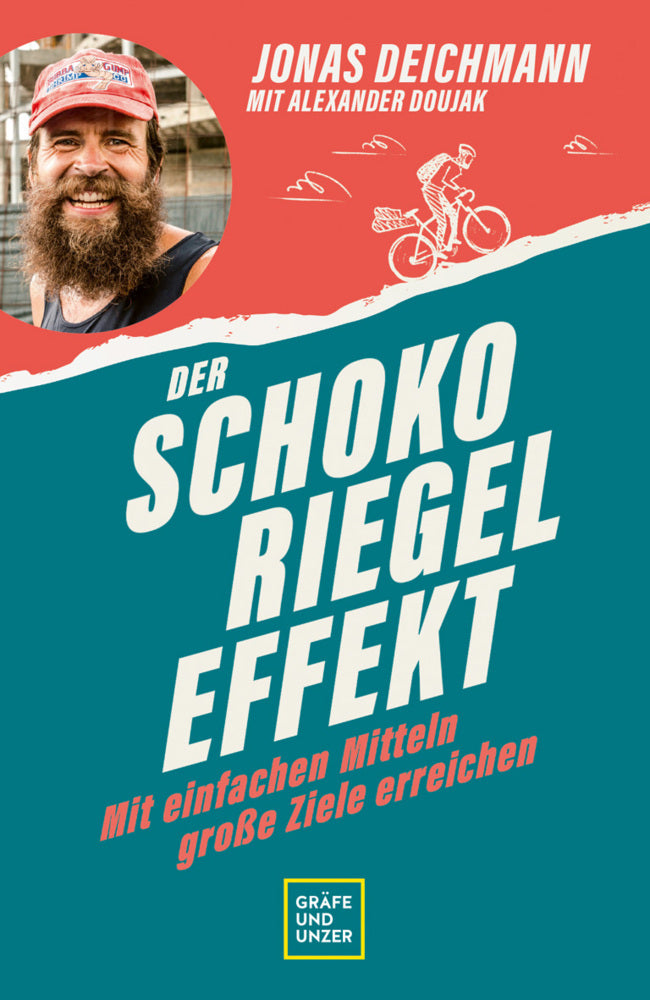 Der Schokoriegel-Effekt (Jonas Deichmann)