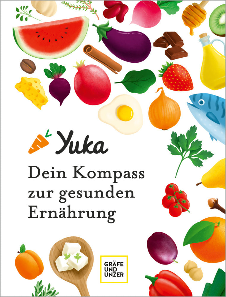 Yuka - Dein Kompass zur gesunden Ernährung (Julie Chapon)