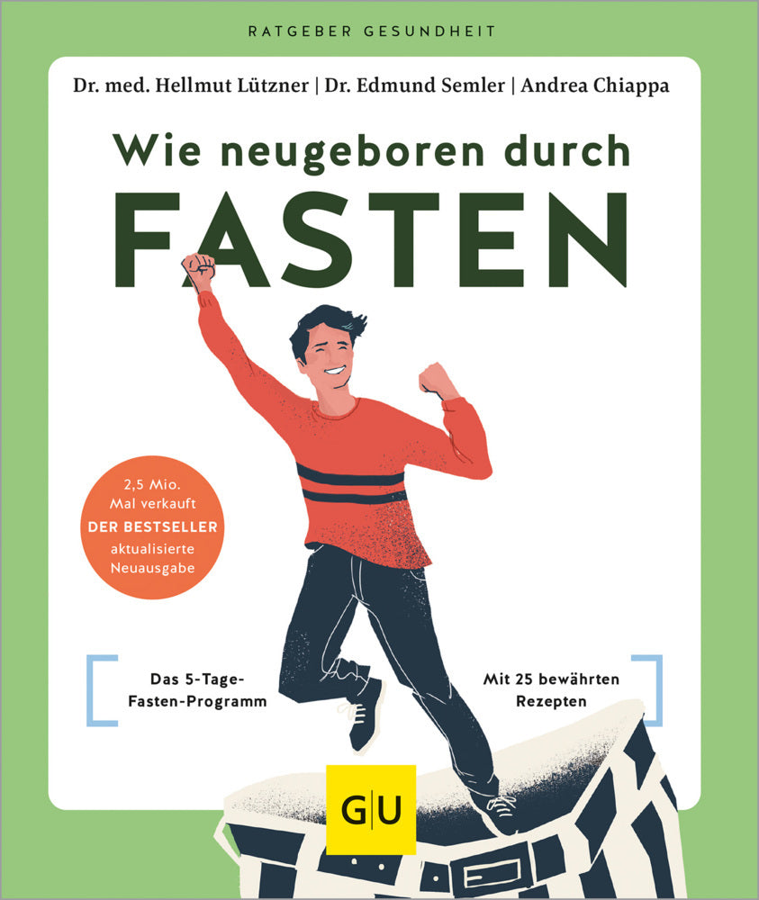 Wie neugeboren durch Fasten (Hellmut Lützner)
