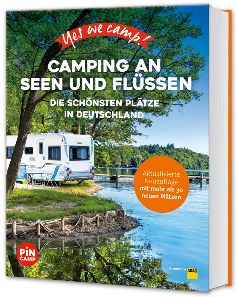 Yes we camp! Camping an Seen und Flüssen (Carolin Thiersch)