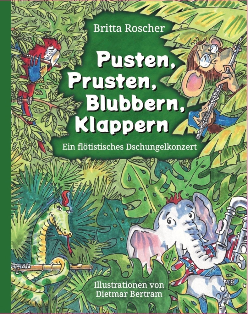 Pusten, Prusten, Blubbern, Klappern (Roscher Britta)