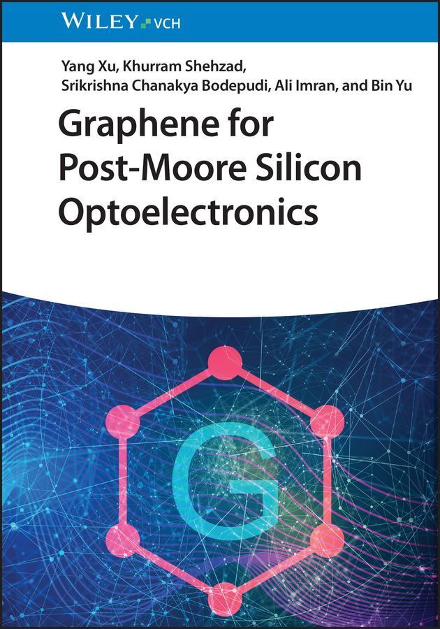 Graphene for Post-Moore Silicon Optoelectronics (Yang Xu)