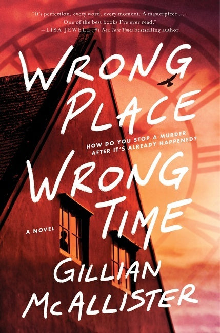 Wrong Place Wrong Time (Gillian Mcallister)
