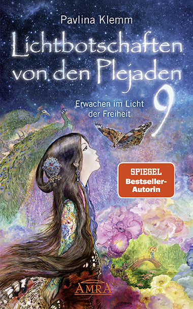 Lichtbotschaften von den Plejaden Band 9: Erwachen im Licht der Freiheit (von der SPIEGEL-Bestseller-Autorin) (Pavlina Klemm)