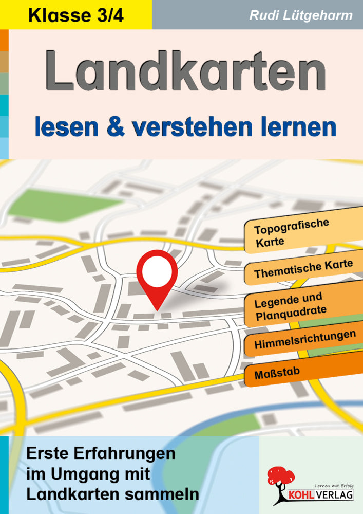 Landkarten lesen und verstehen lernen (Rudi Lütgeharm)