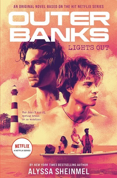 Outer Banks: Lights Out (Alyssa Sheinmel)