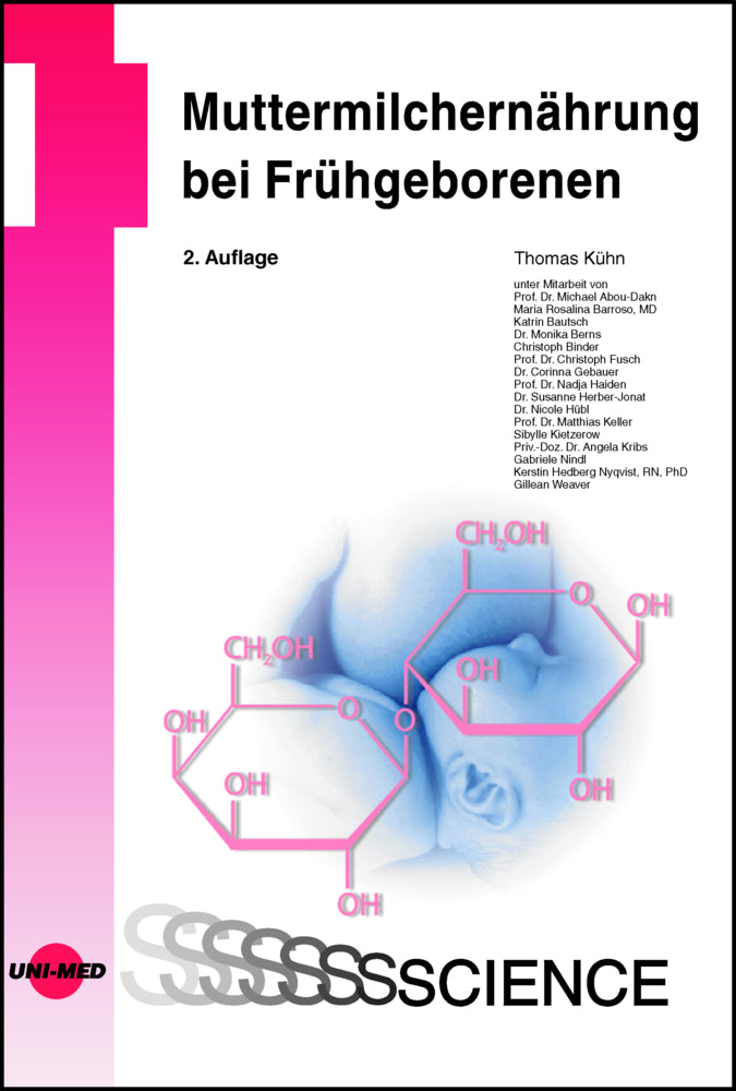 Muttermilchernährung bei Frühgeborenen (Thomas Kühn)