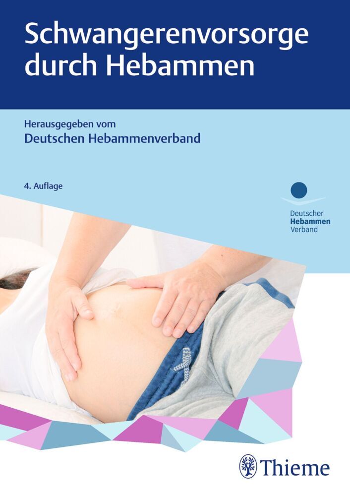 Schwangerenvorsorge durch Hebammen (Deutscher Hebammenverband E.V.)