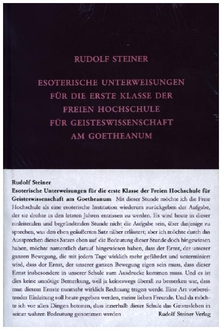Esoterische Unterweisungen für die erste Klasse der Freien Hochschule für Geisteswissenschaft am Goetheanum 1924 (Rudolf Steiner)