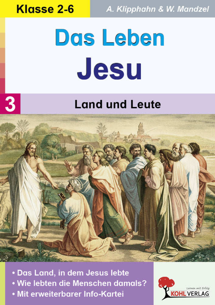 Das Leben Jesu / Band 3: Land und Leute (Anneli Klipphahn)