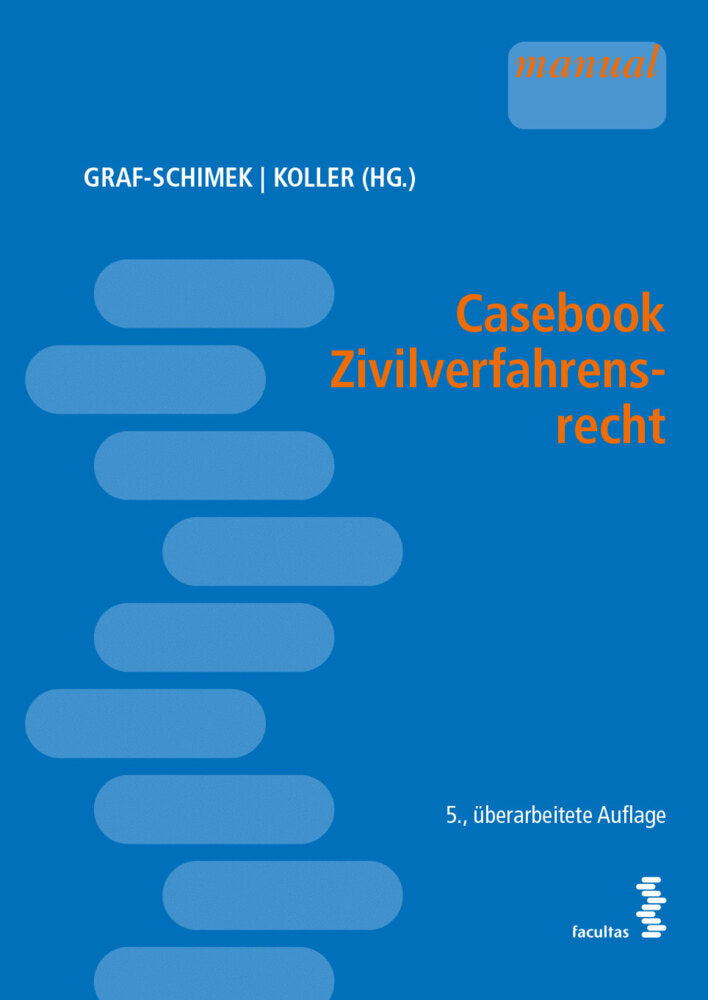 Casebook Zivilverfahrensrecht (Caroline Graf-Schimek)