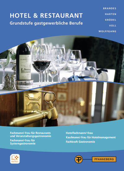 Hotel & Restaurant - Grundstufe gastgewerbliche Berufe (Thomas Wolffgang)