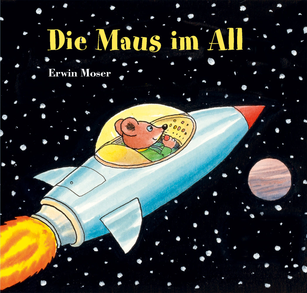 Die Maus im All (Erwin Moser)
