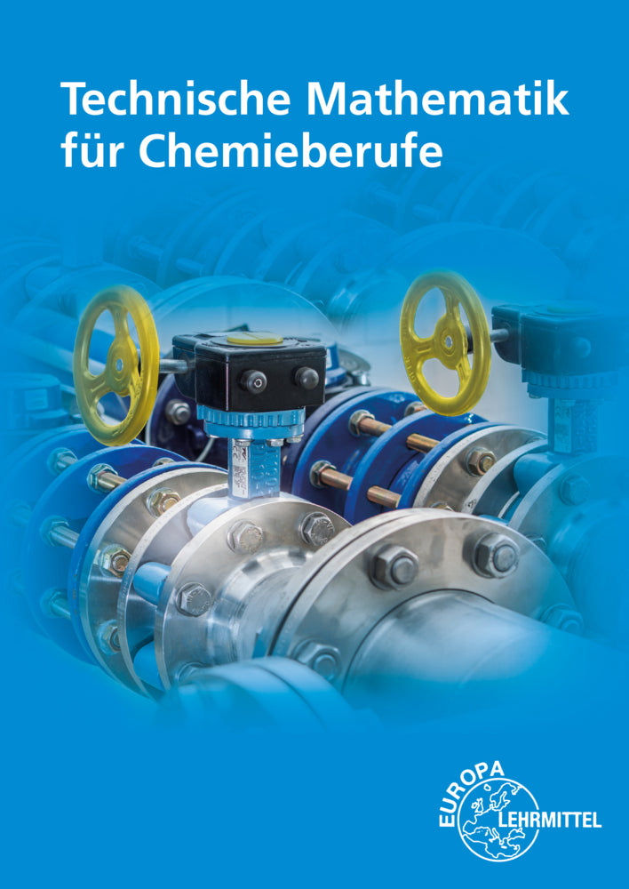 Technische Mathematik für Chemieberufe (Eckhard Ignatowitz)