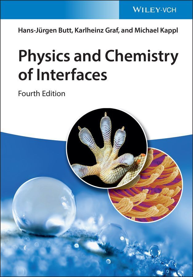 Physics and Chemistry of Interfaces (Hans-Jürgen Butt)
