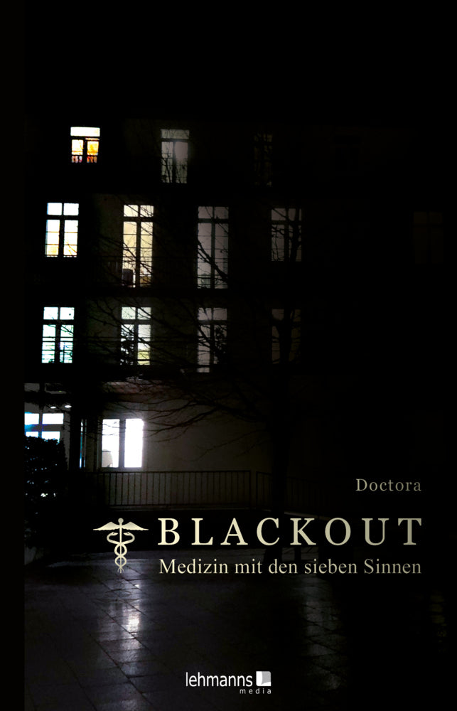 Blackout - Medizin mit den sieben Sinnen (@ Doctora)