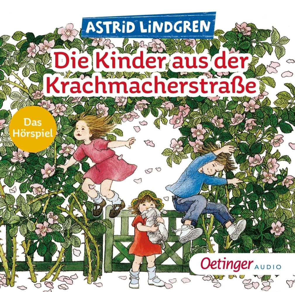 Die Kinder aus der Krachmacherstraße. Das Hörspiel, 1 Audio-CD (Astrid Lindgren)