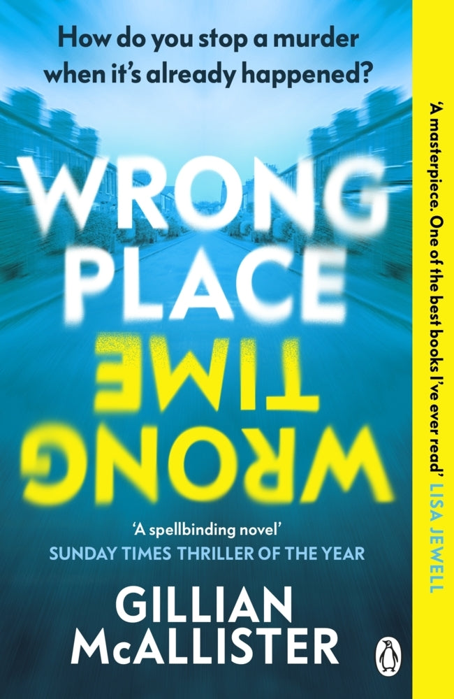Wrong Place Wrong Time (Gillian Mcallister)