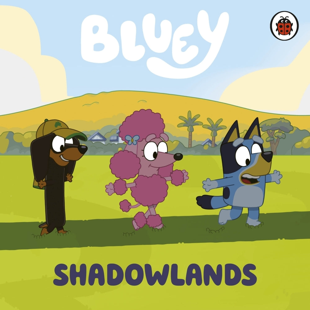Bluey: Shadowlands (Bluey)