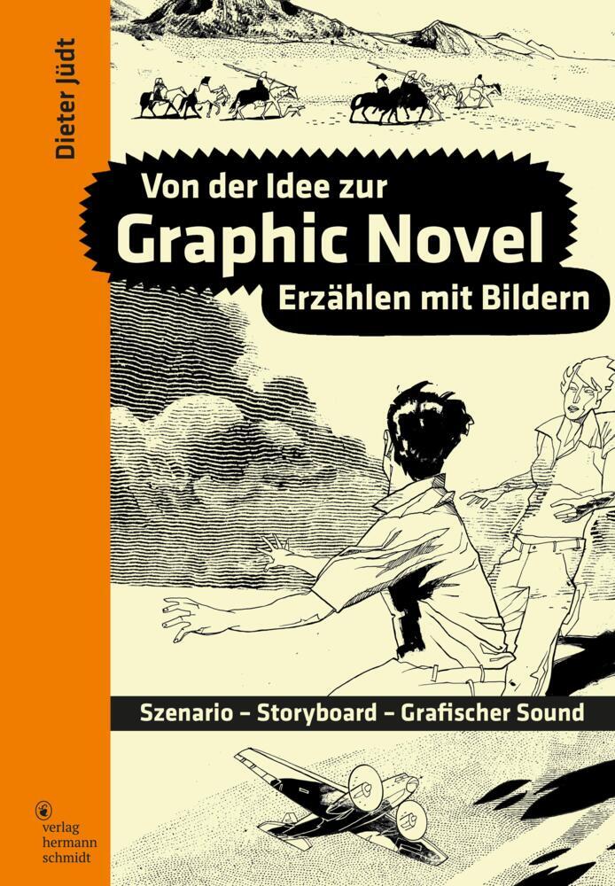 Von der Idee zur Graphic Novel (Dieter Jüdt)