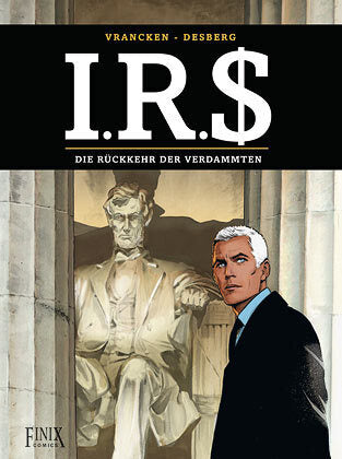 I.R.$./I.R.S. / I.R.S. (Stephen Desberg)