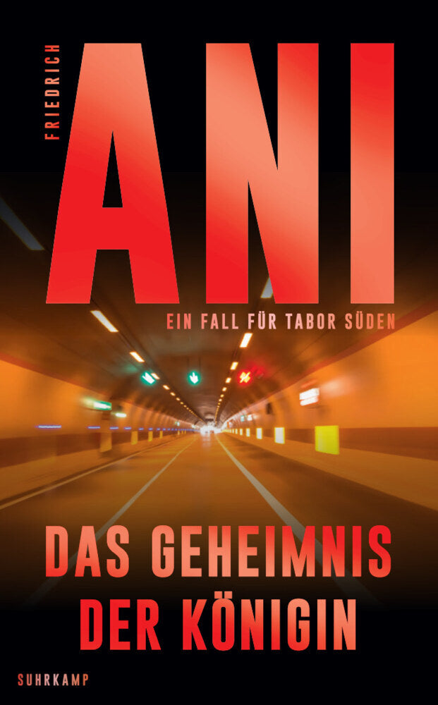 Das Geheimnis der Königin - Ein Fall für Tabor Süden (7) (Friedrich Ani)