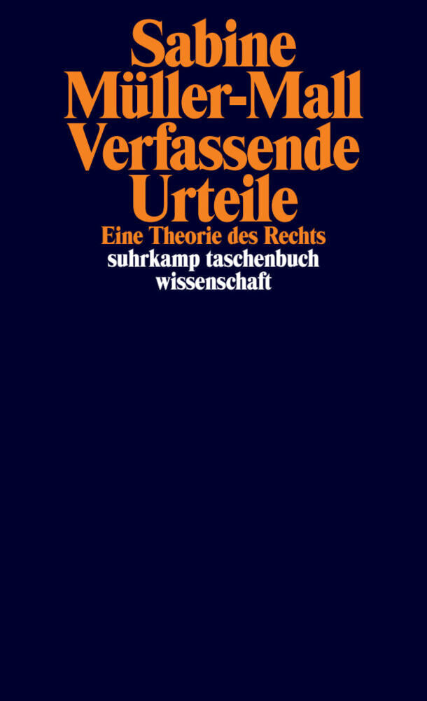 Verfassende Urteile (Sabine Müller-Mall)