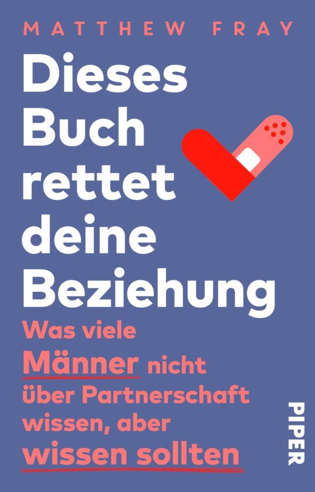 Dieses Buch rettet deine Beziehung (Matthew Fray)