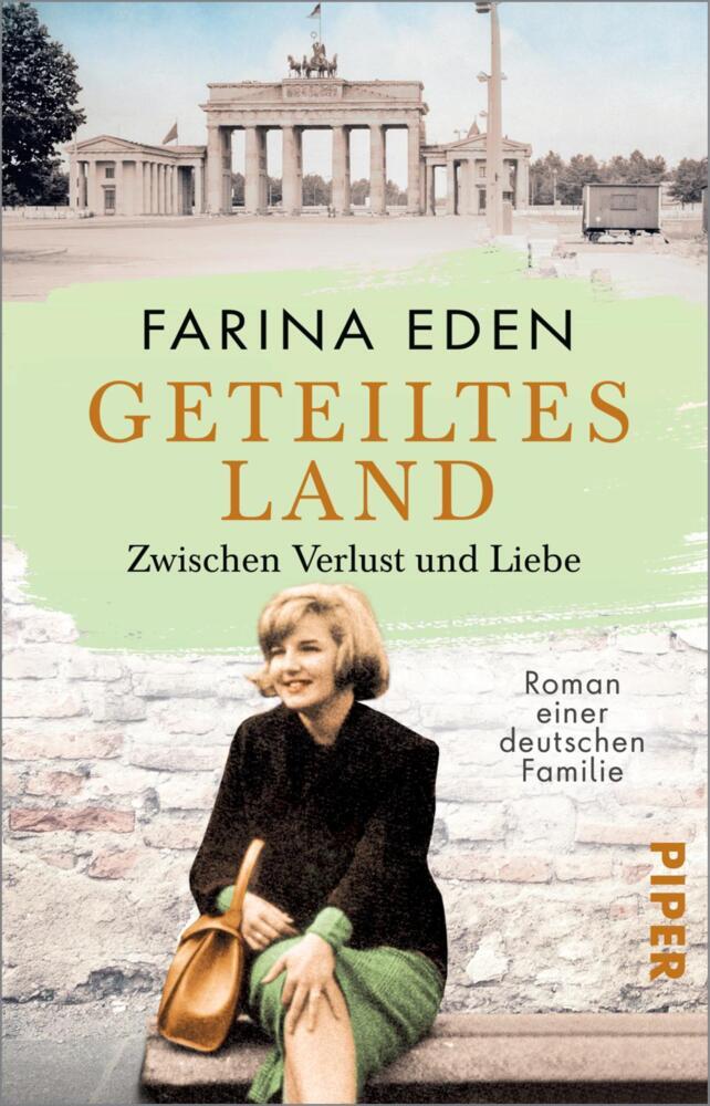 Geteiltes Land - Zwischen Verlust und Liebe (Farina Eden)