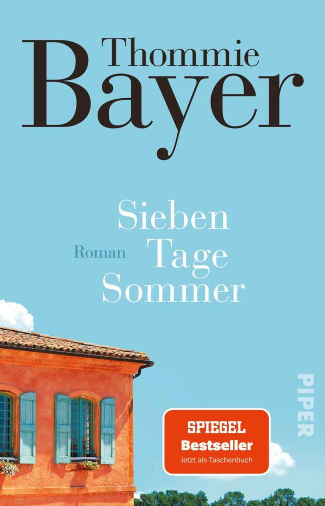 Sieben Tage Sommer (Thommie Bayer)