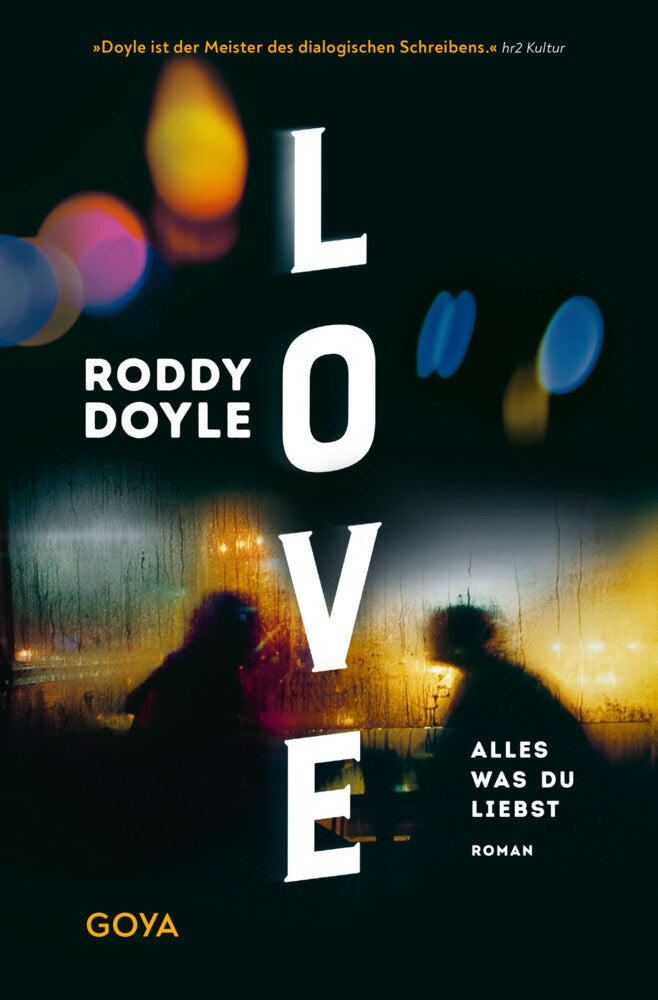 Love. Alles was du liebst (Roddy Doyle)