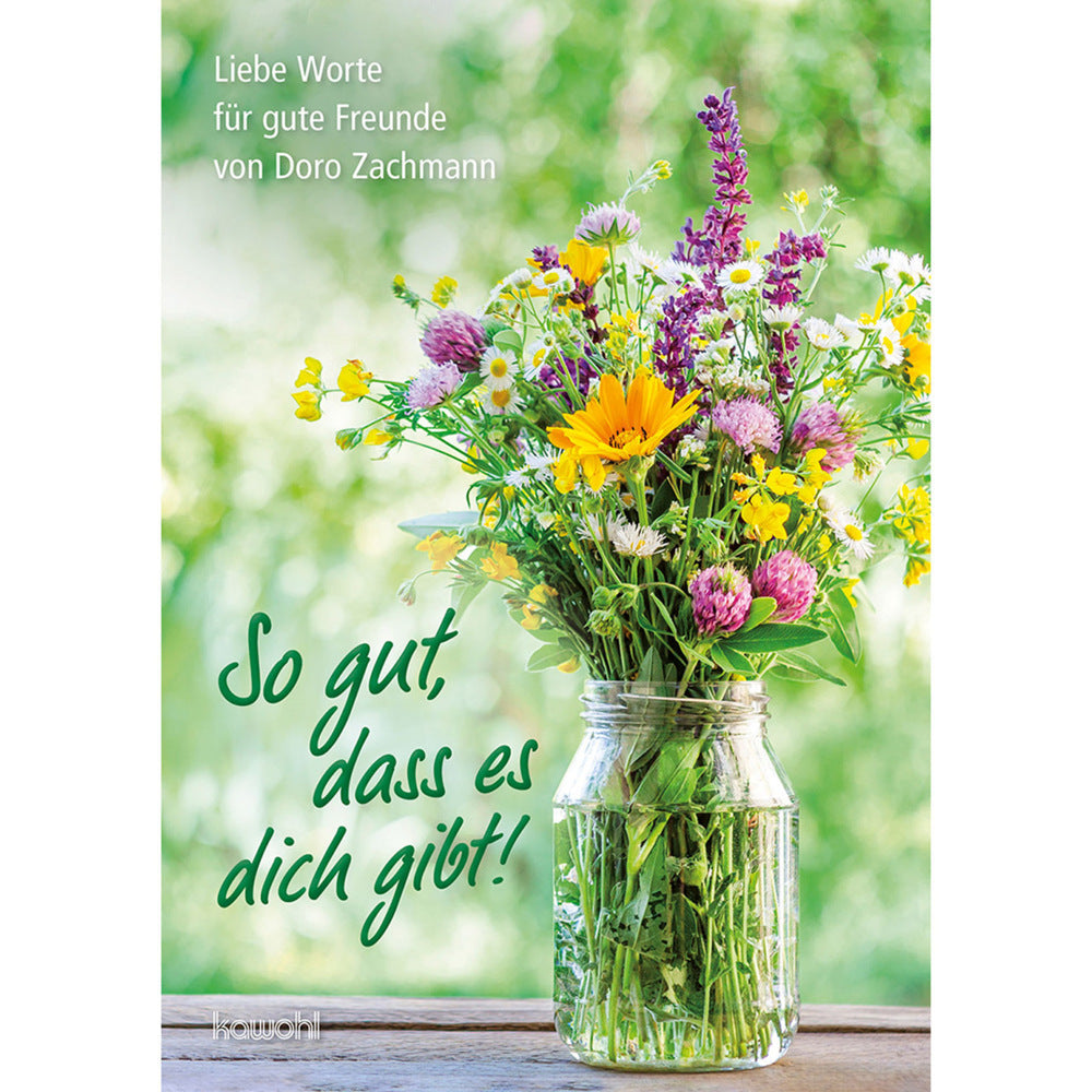 So gut, dass es dich gibt! (Doro Zachmann)