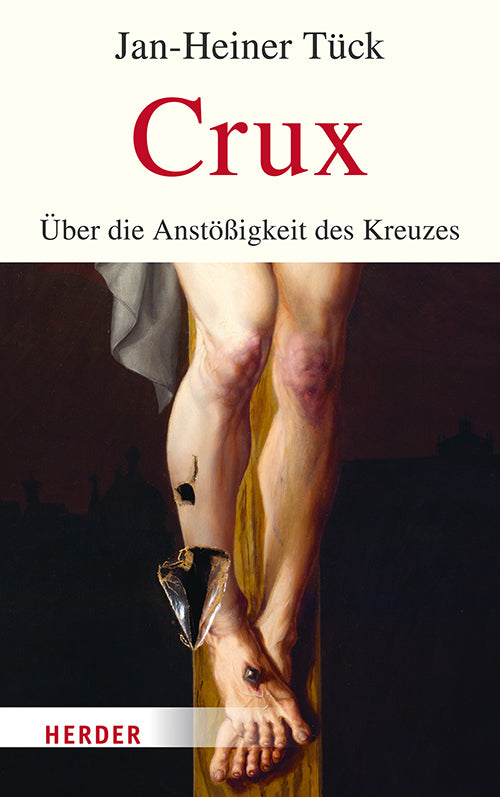 Crux (Jan-Heiner Tück)