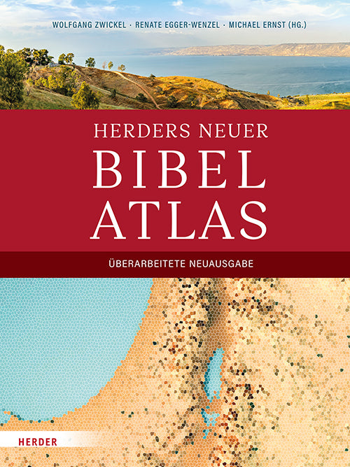 Herders neuer Bibelatlas (Wolfgang Zwickel)
