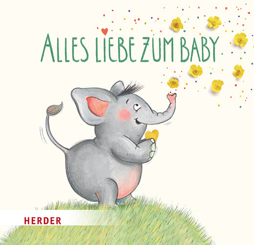 Alles Liebe zum Baby (Frank Hartmann)