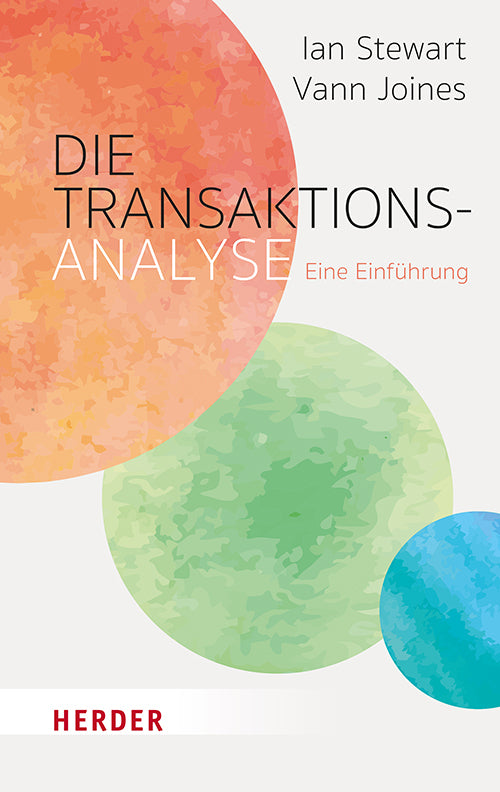Die Transaktionsanalyse (Ian Stewart)