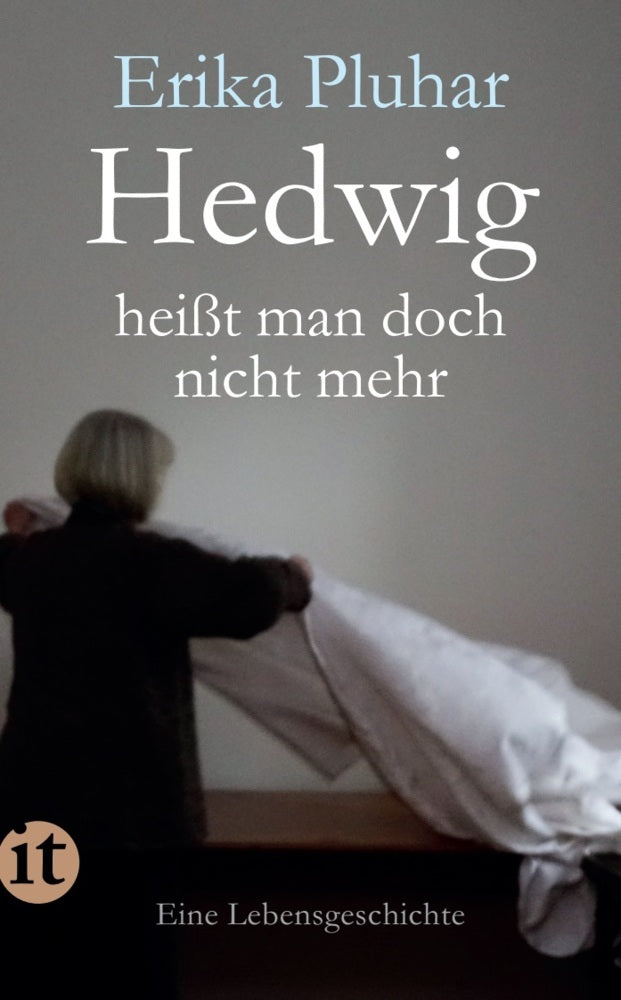Hedwig heißt man doch nicht mehr (Erika Pluhar)