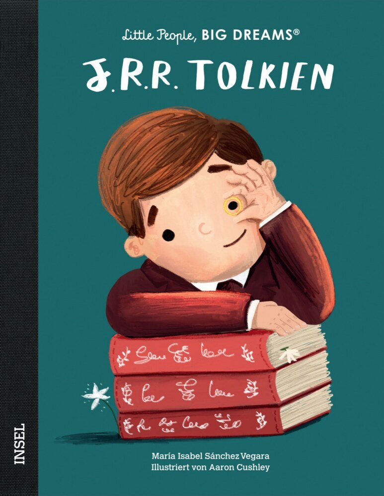 Little People, Big Dreams - J. R. R. Tolkien (María Isabel Sánchez Vegara)