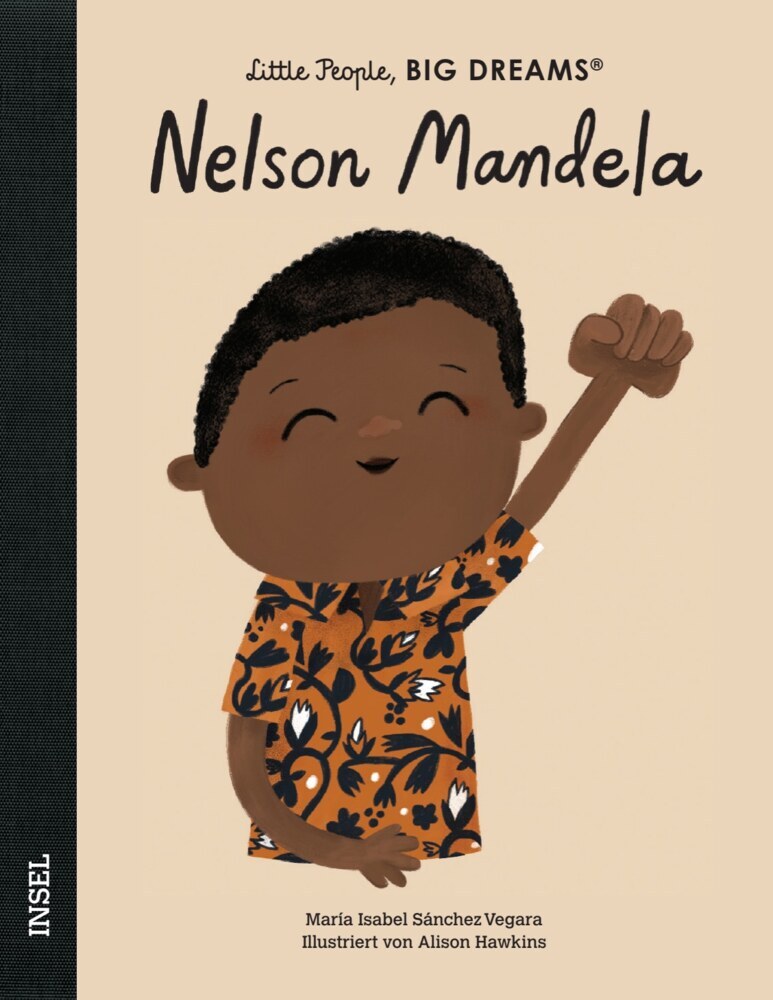 Little People, Big Dreams - Nelson Mandela (María Isabel Sánchez Vegara)